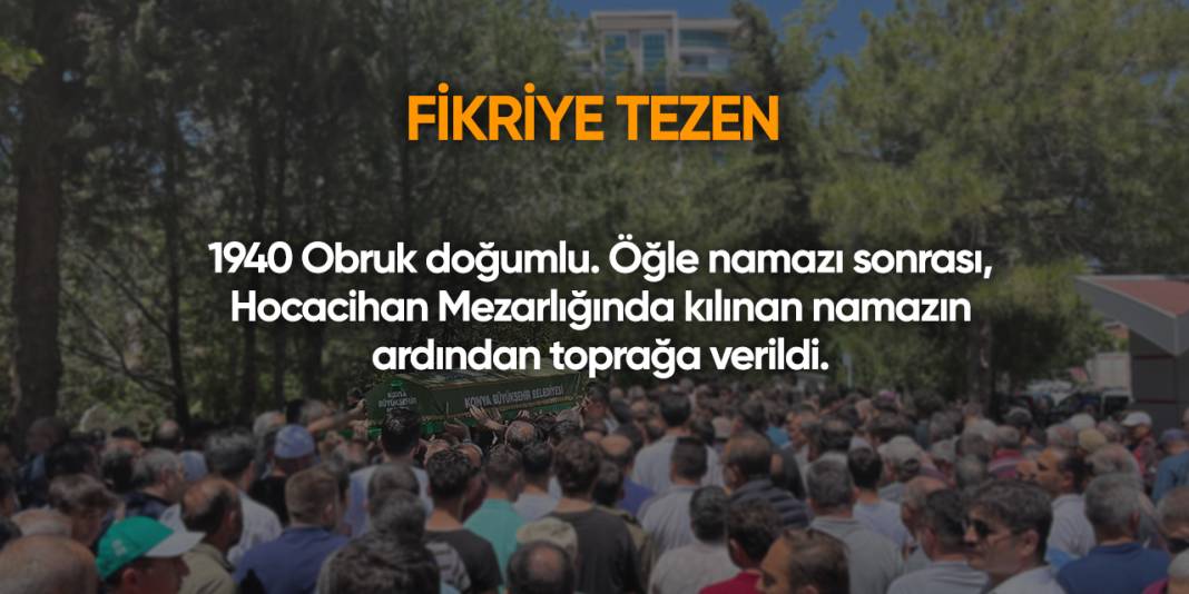 Konya'da bugün vefat edenler | 24 Eylül 2025 6